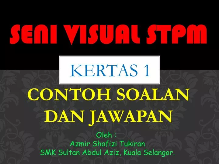 seni visual stpm