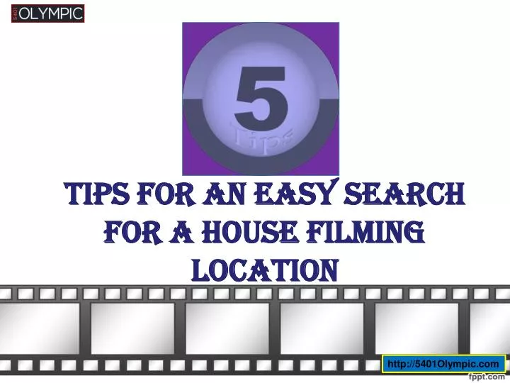 tips for an easy search for a house filming location