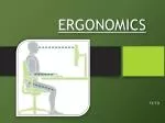 ERGONOMICS - slide 1