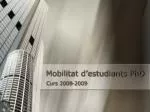 Mobilitat d’estudiants PhD - slide 1