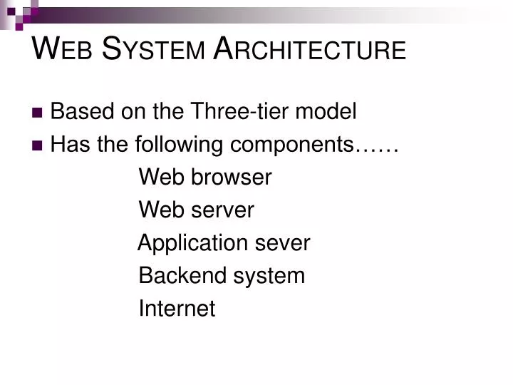 w eb s ystem a rchitecture