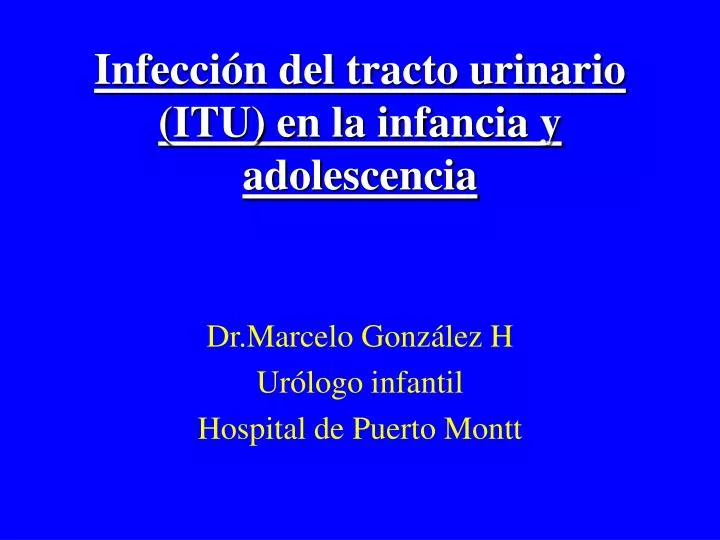 infecci n del tracto urinario itu en la infancia y adolescencia
