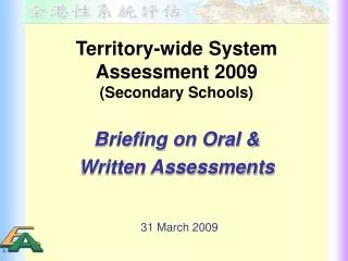 Territory-wide System Assessment 2009 (Secondary Schools)