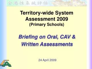 Territory-wide System Assessment 2009 (Primary Schools)