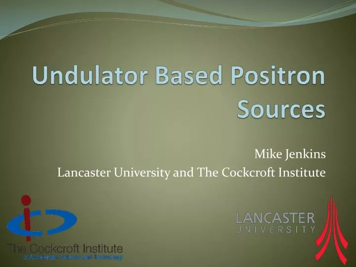 undulator based positron sources