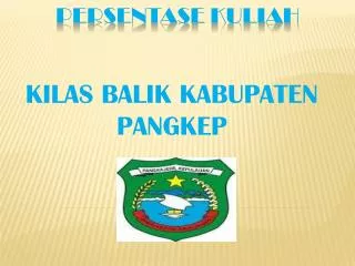 kilas balik kabupaten pangkep