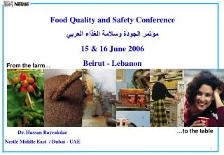 Food Quality and Safety Conference ????? ?????? ?????? ?????? ?????? 15 &amp; 16 June 2006