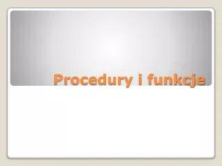 procedury i funkcje