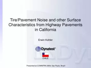 Tire/Pavement Noise and other Surface Characteristics from Highway Pavements in California
