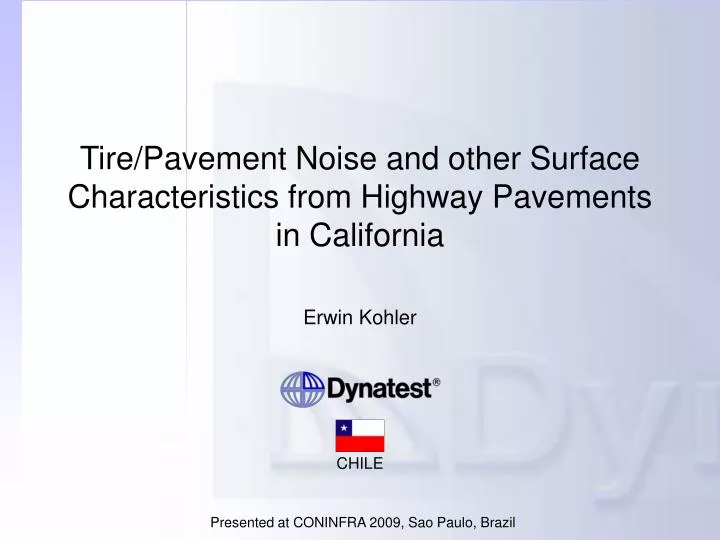 tire pavement noise and other surface characteristics from highway pavements in california