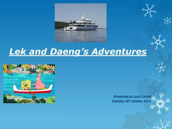 lek and daeng s adventures