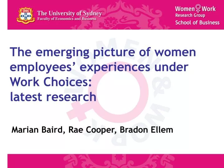 the emerging picture of women employees experiences under work choices latest research