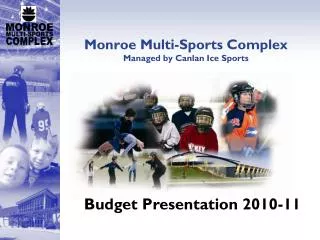 Monroe Multi-Sports Complex Managed by Canlan Ice Sports