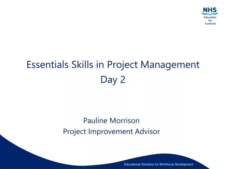essentials skills in project management day 2