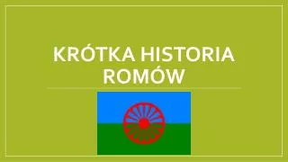 kr tka historia rom w