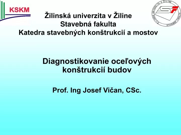 ilinsk univerzita v iline stavebn fakulta katedra stavebn ch kon trukci a mostov