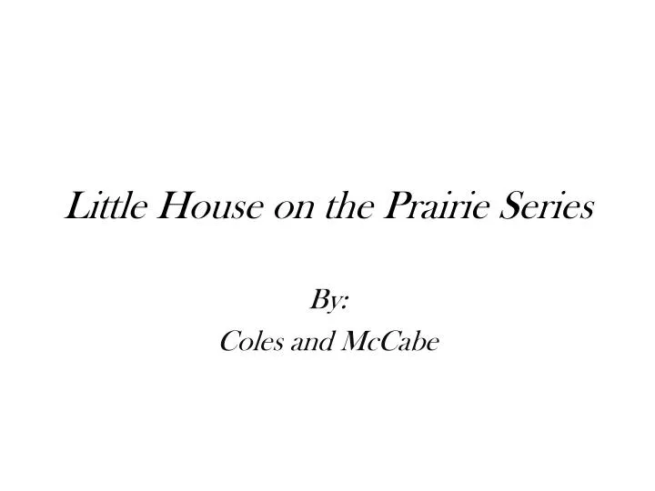 little house on the prairie series
