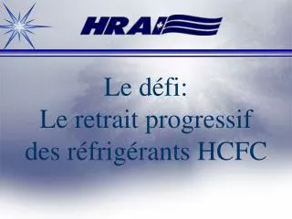 le d fi le retrait progressif des r frig rants hcfc