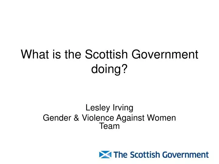what is the scottish government doing