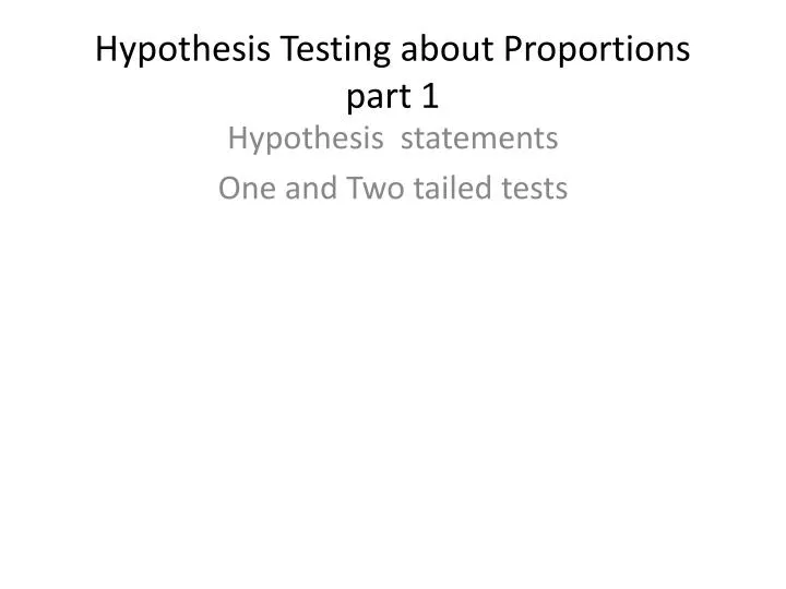 hypothesis testing about proportions part 1