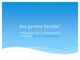 kas gyvena em je