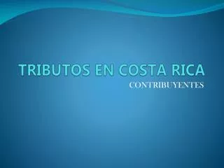 tributos en costa rica