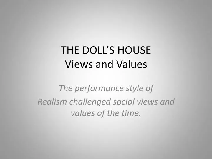 the doll s house views and values
