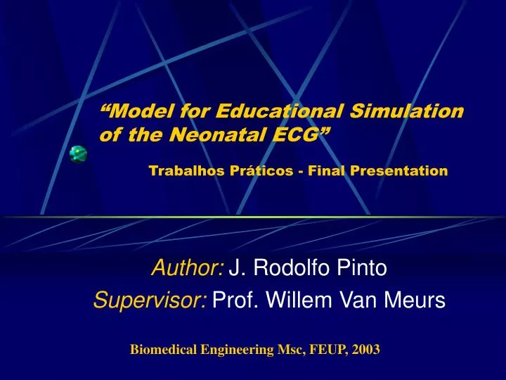 model for educational simulation of the neonatal ecg trabalhos pr ticos final presentation