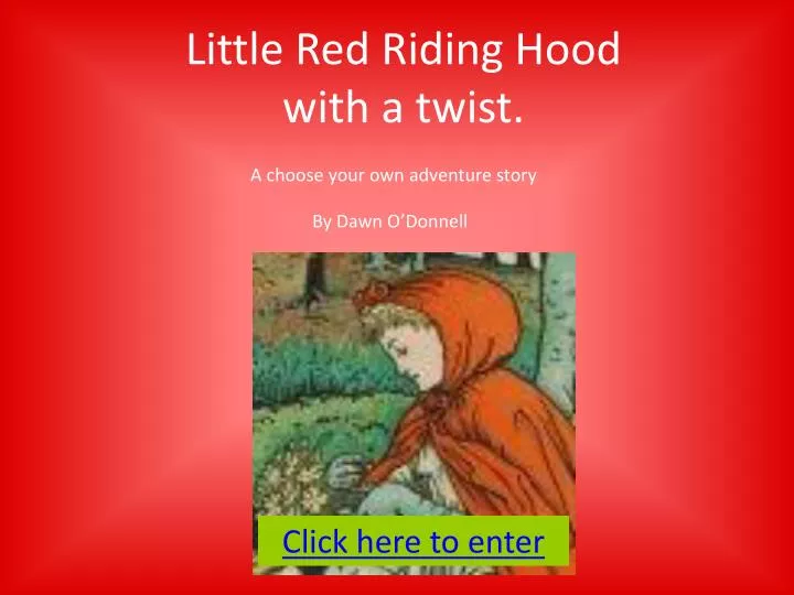 little red riding hood with a twist