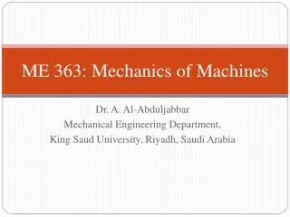 ME 363: Mechanics of Machines