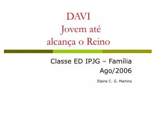 davi jovem at alcan a o reino