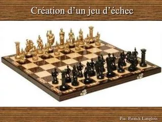 cr ation d un jeu d chec