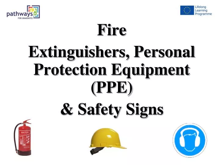 fire extinguishers personal protection equipment ppe safety signs