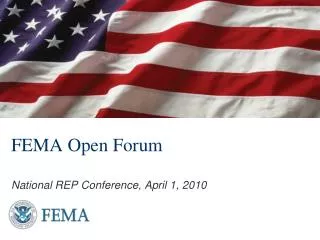 FEMA Open Forum National REP Conference, April 1, 2010