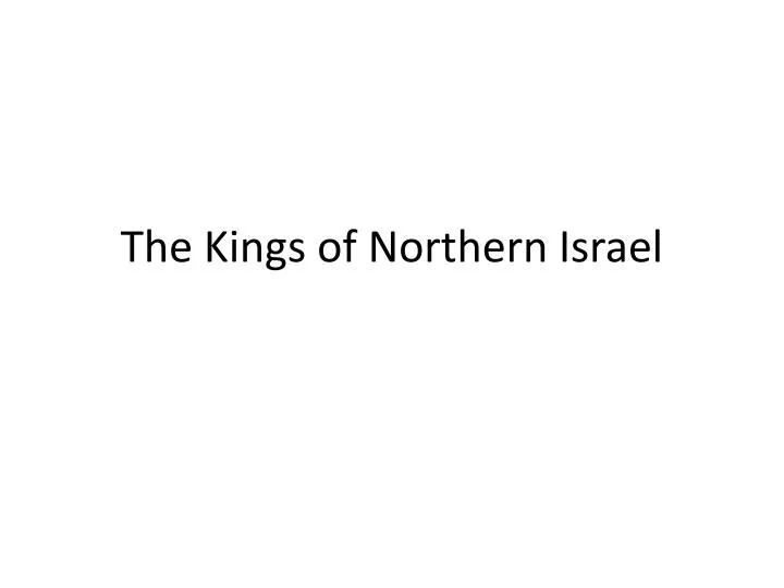 the kings of northern israel