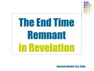 The End Time Remnant in Revelation