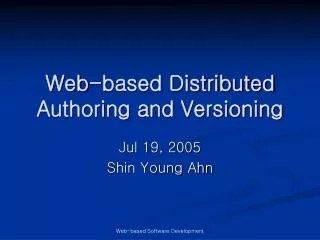 Web-based Distributed Authoring and Versioning