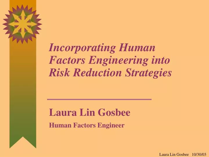 incorporating human factors engineering into risk reduction strategies