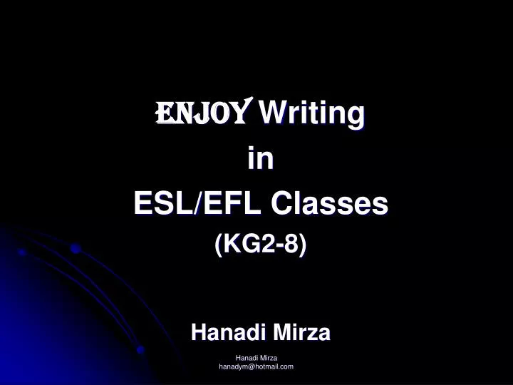 enjoy writing in esl efl classes kg2 8 hanadi mirza