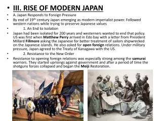 III. RISE OF MODERN JAPAN A. Japan Responds to Foreign Pressure