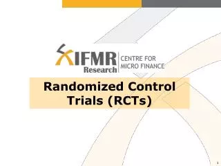 Randomized Control Trials (RCTs)
