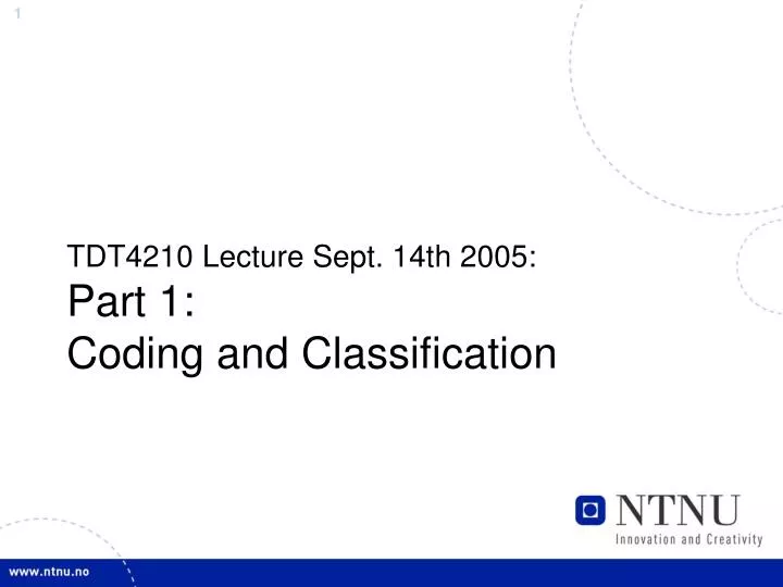 tdt4210 lecture sept 14th 2005 part 1 coding and classification