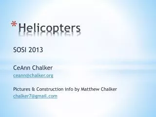 Helicopters