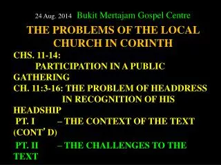 24 Aug. 2014 Bukit Mertajam Gospel Centre