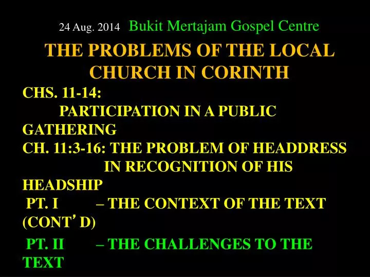 24 aug 2014 bukit mertajam gospel centre