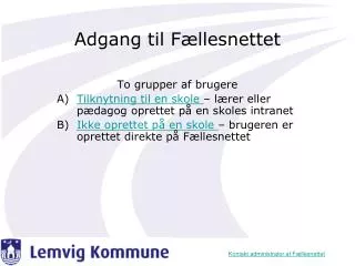 adgang til f llesnettet