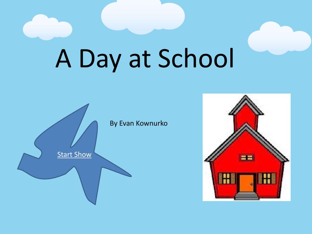 PPT - A Day at School PowerPoint Presentation, free download - ID:4936688