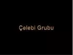 Çelebi Grubu - slide 1