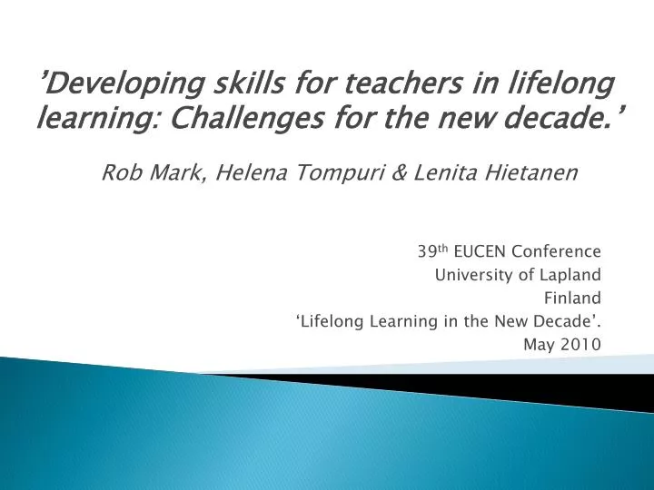 39 th eucen conference university of lapland finland lifelong learning in the new decade may 2010