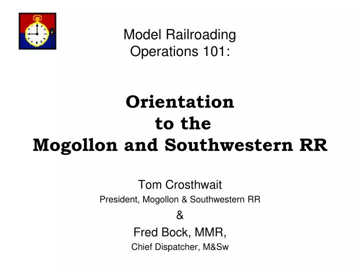 model railroading operations 101 orientation to the mogollon and southwestern rr